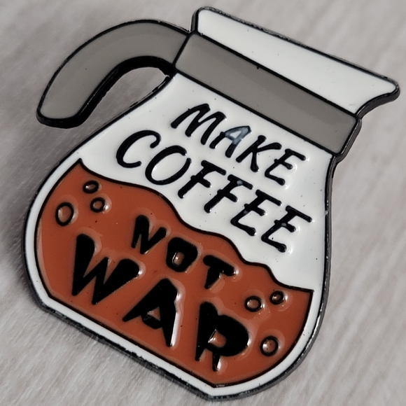 Make Coffee Not War Enamel Pin - Picture 2 of 9